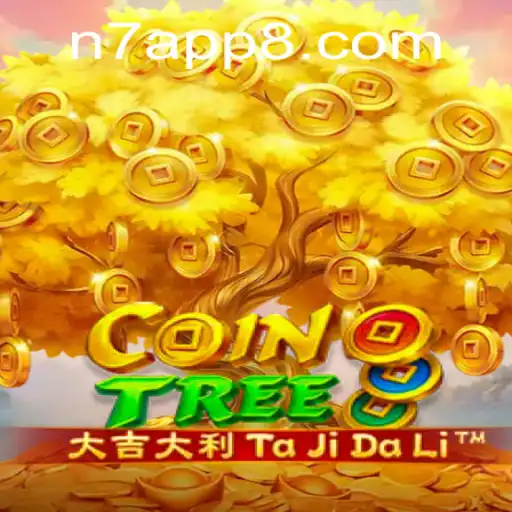 Discovering the Exciting World of CoinTree: A Revolutionary Gaming Experience with N7 APP