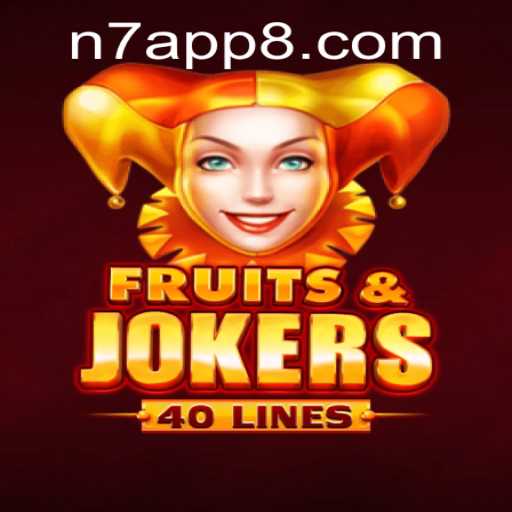 Discovering the Exciting World of FruitsAndJokers40 with N7 APP
