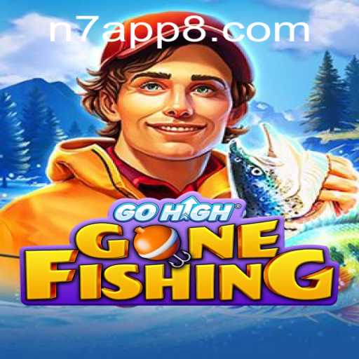 GoHighGoneFishing: A New Wave in Mobile Gaming with N7 APP