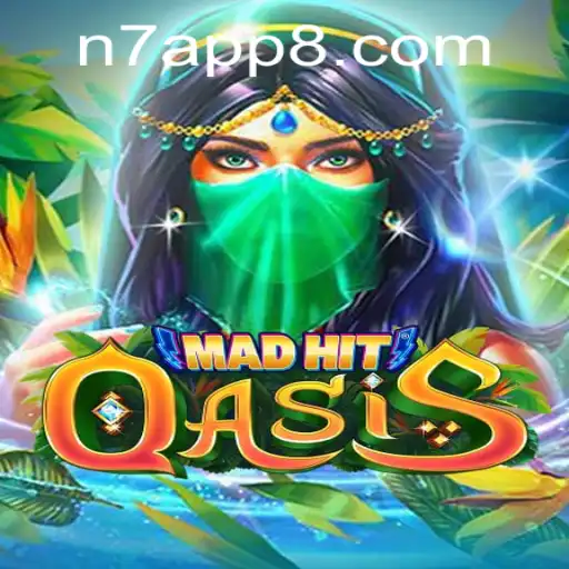 Exploring MadHitOasis and the N7 APP: A New Wave in Interactive Gaming